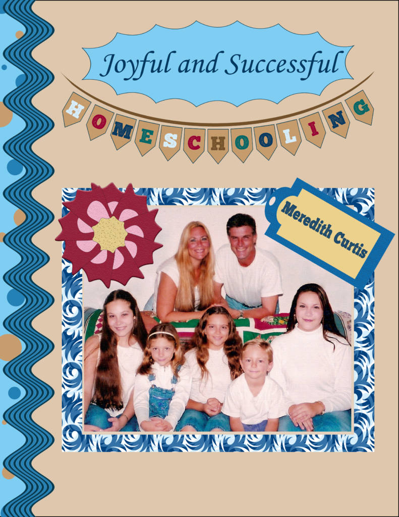 Joyful and Successful Homeschooling