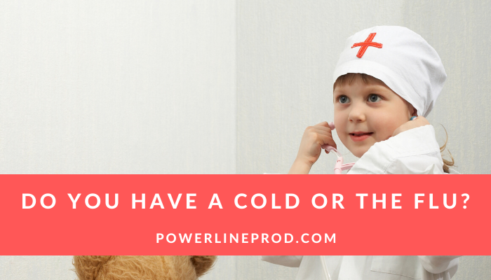 Do You Have A Cold Or The Flu?