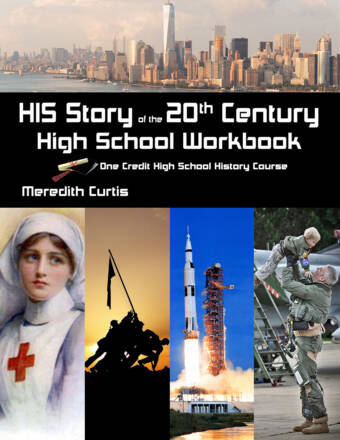 HIS Story of the 20th Century High School Workbook by Meredith Curtis