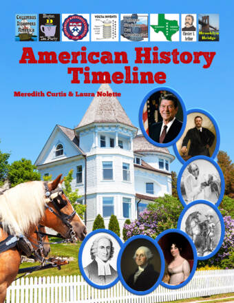 American History Timeline by Meredith Curtis and Laura Nolette