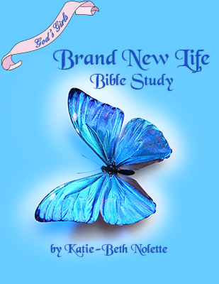 God's Girls Brand New Life by Katie Beth Curtis