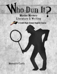 Who Dun It: Murder Mystery Literature and Writing Course