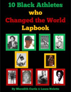 10m Black Athletes who Changed the World Lapbook by Meredith Curtis