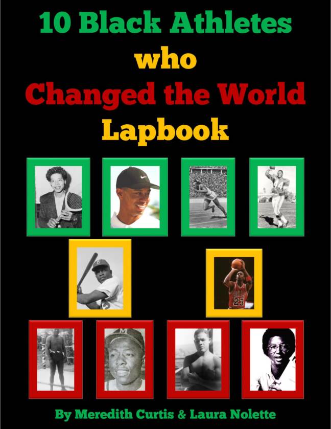 10m Black Athletes who Changed the World Lapbook by Meredith Curtis