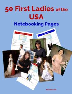 50 First Ladies of the USA Notebooking Pages by Meredith Curtis