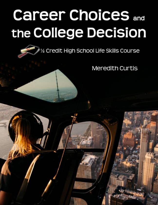 Career Choices and the College Decision by Meredith Curtis