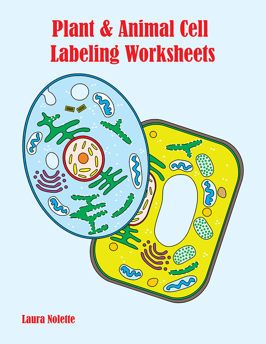 Plant & Animal Cell Labeling Worksheets