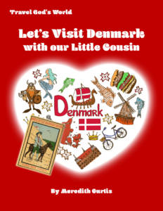 Let's Visit Denmark with our Little Cousins by Meredith Curtis