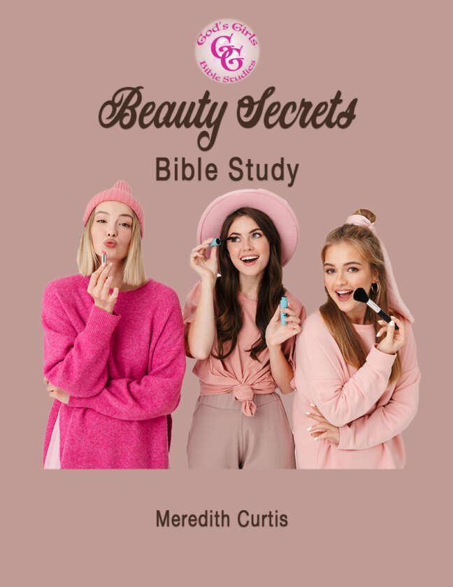 God's Girls Beauty Secrets Bible Study