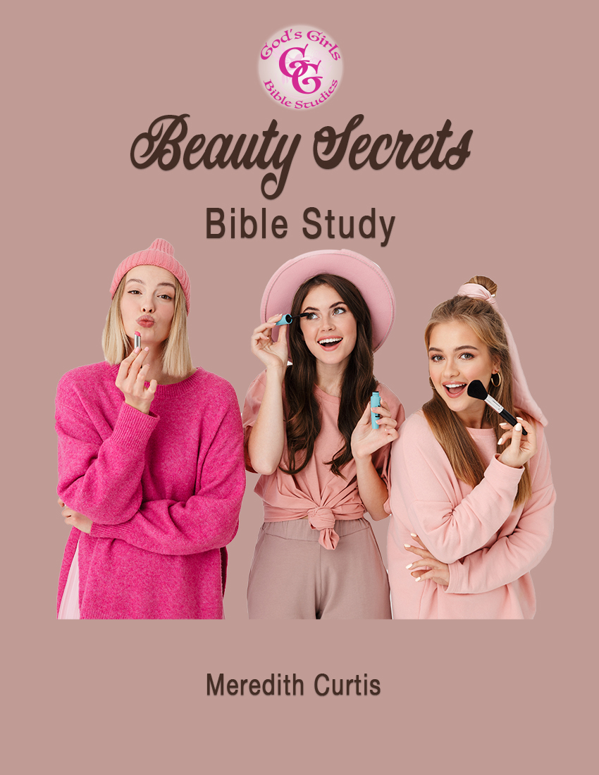 God's Girls Beauty Secrets Bible Study