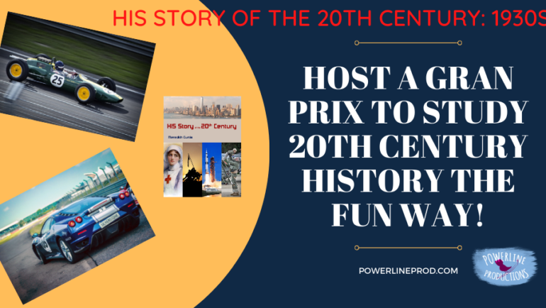 Host A  Gran Prix  to Study  20th Century History the Fun Way!