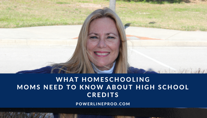 What Homeschooling Moms Need to Know about High School Credits