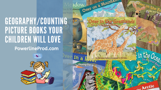 Geography/Counting Picture Books Your Children Will Love!