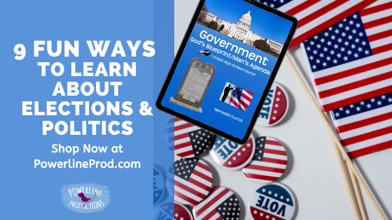 9 Fun Ways to Learn about Elections & Politics