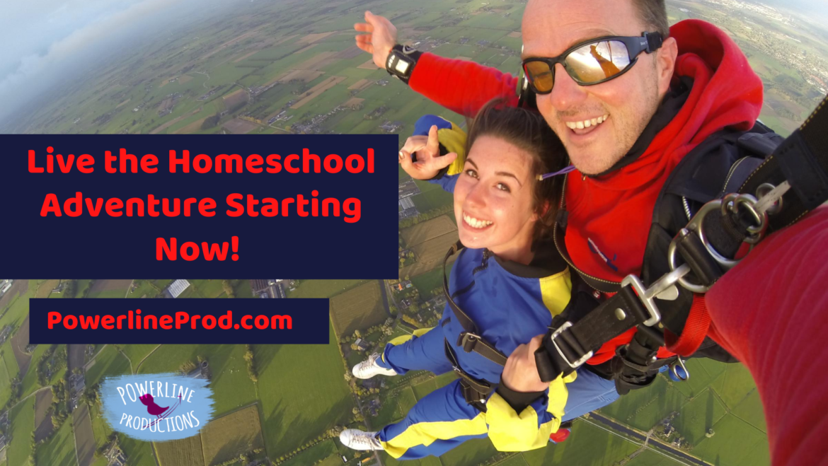 Live The Homeschool Adventure Starting Now!