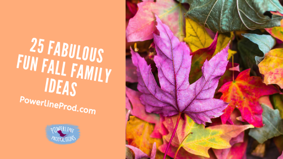 25 Fabulous Fun Fall Family Ideas