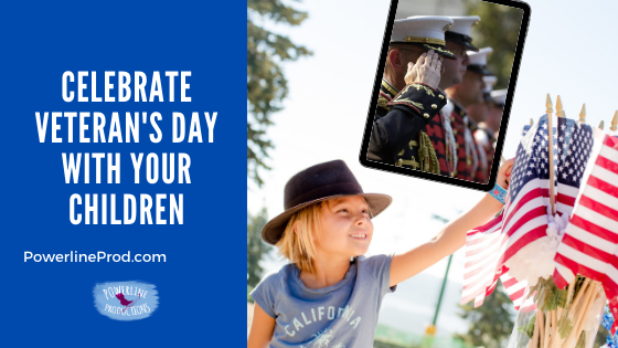 Celebrate Veteran’s Day with Your Children