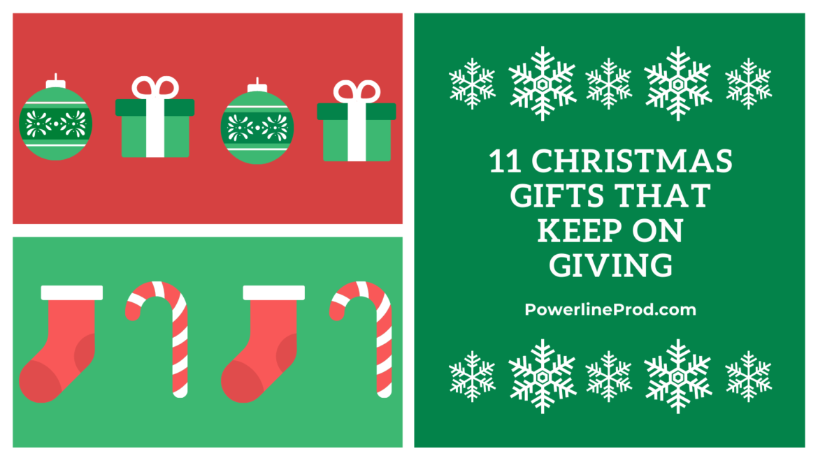 11 Christmas Gifts That Keep on Giving