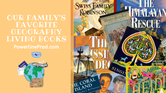 Our Family’s Favorite Geography Living Books