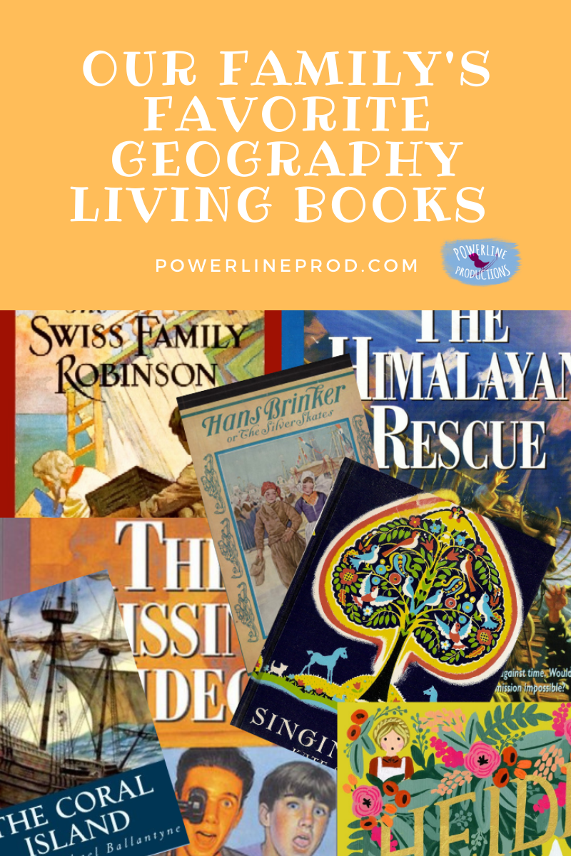 Our Family’s Favorite Geography Living Books Powerline Productions