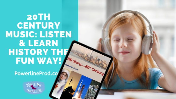 20th Century Music: Listen & Learn History the Fun Way!