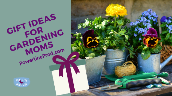 Gift Ideas for Gardening Moms