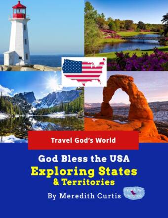 God Bless the USA Exploring States & Territories by Meredith Curtis
