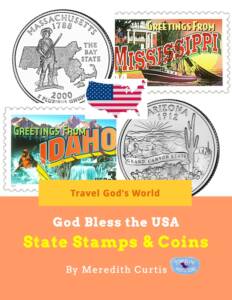 Travel God's World God Bless the USA State Stamps & Coins