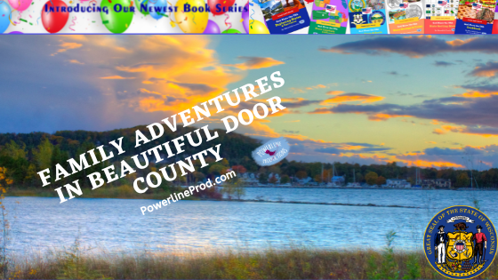 Family Adventures in Beautiful Door County, Wisconsin