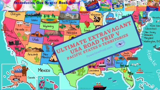 Ultimate Extravagant USA Road Trip V: Pacific States & Territories