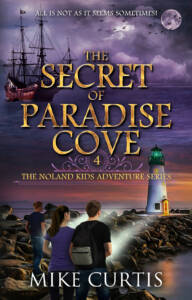 The Secret of Paradise Cove by Mike Curtis