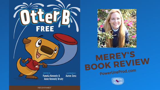 Merey’s Review of Otter B Free from Focus on the Family