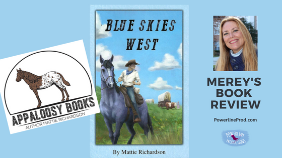 Merey’s Review of Blue Skies West from Appaloosy Books