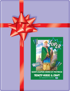 God's Super Hero St. Patrick