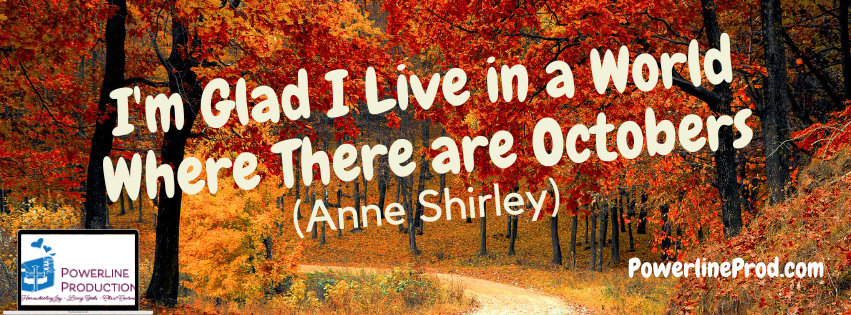 I Live in a World Where There are Octobers Banner